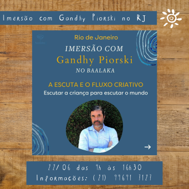 Imersão com Gandhy Piorski no Rio de Janeiro