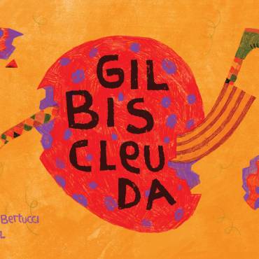 Lançamento do livro “Gilbiscleuda” acontecerá em Balneário Camboriú com apresentação da obra para crianças da rede pública